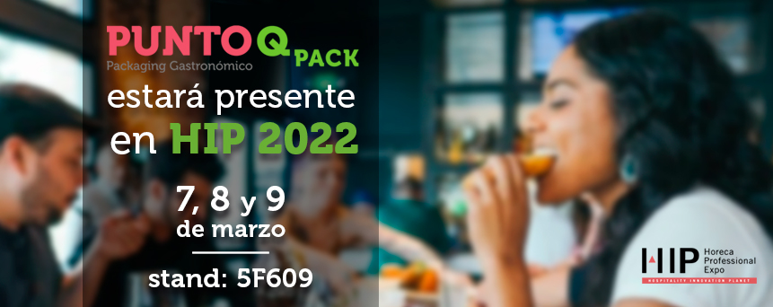 PuntoQpack estará presente en HIP 2022 entre el 7 y 9 de marzo